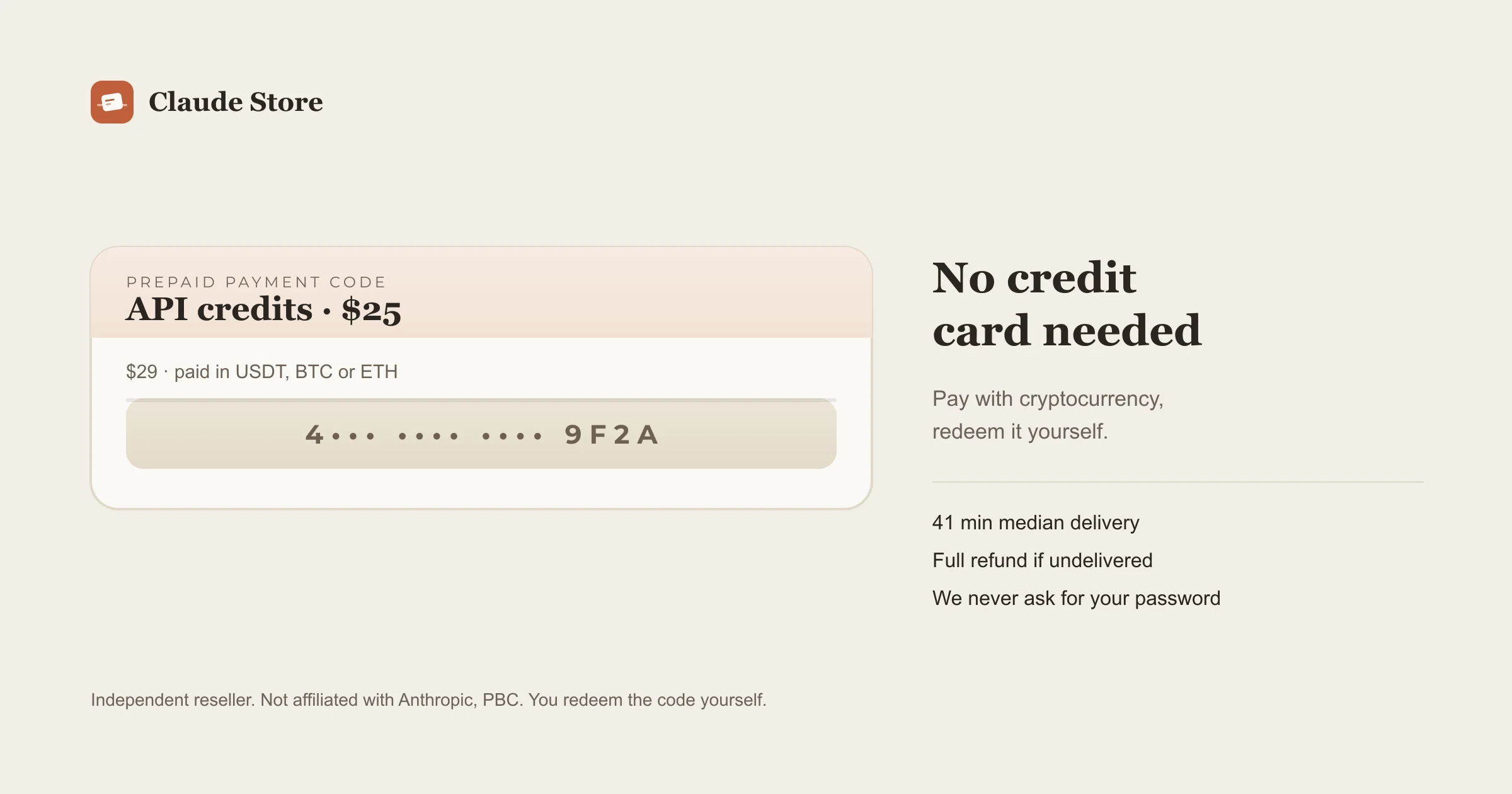Prepaid code for $25 of Anthropic API credits paid with crypto — $29 in USDT, Bitcoin or Ethereum, no credit card needed